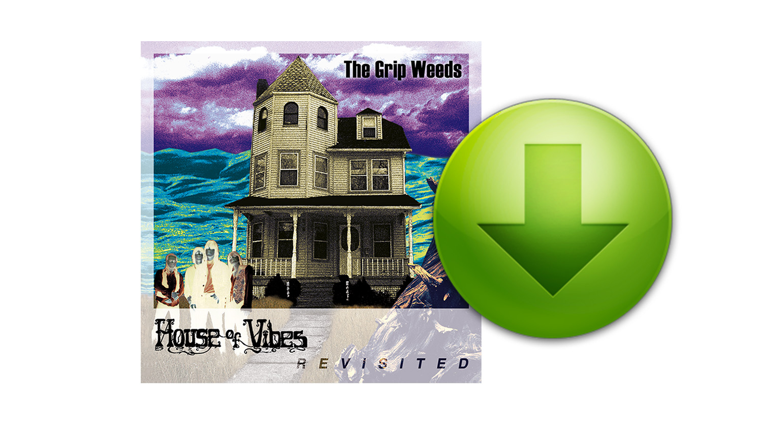 House Of Vibes (Revisited) (DOWNLOADS)